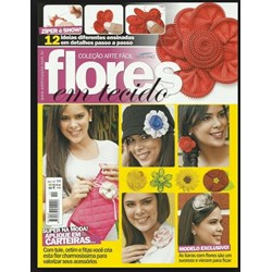 Revista Coleção Arte Fácil Flores em Tecidos (Ano I-Nº11)